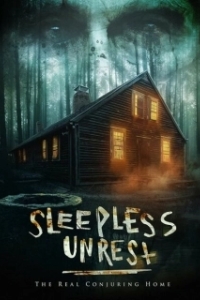 Постер Бессонные ночи: настоящий дом с привидениями (The Sleepless Unrest: The Real Conjuring Home)