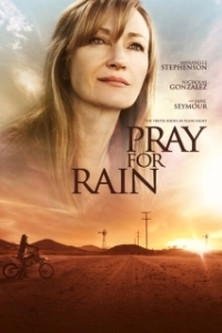 Постер Молитва о дожде (Pray for Rain)