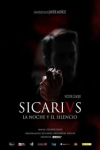 Постер Сикарии: Ночью в тишине (Sicarivs: La noche y el silencio)