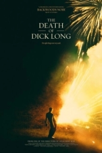 Постер Смерть Дика Лонга (The Death of Dick Long)