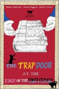 Постер Портал на краю Вселенной (The Trap Door at the Edge of the Universe)