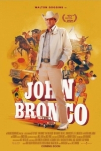 Постер Джон Бронко (John Bronco)