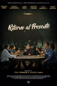 Постер Назад в настоящее (Ritorno al presente)