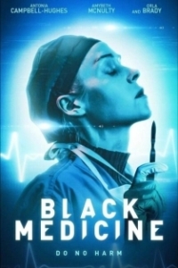 Постер Чёрная медицина (Black Medicine)