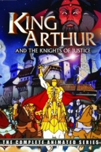 Постер Король Артур и рыцари без страха и упрека (King Arthur and the Knights of Justice)