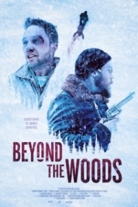Постер Там, за лесами (Beyond The Woods)