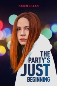 Постер Вечеринка только начинается (The Party's Just Beginning)