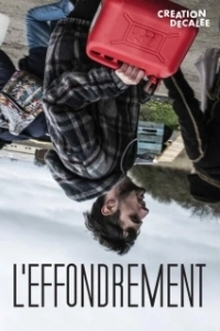 Постер КОЛЛАПС (L' Effondrement)