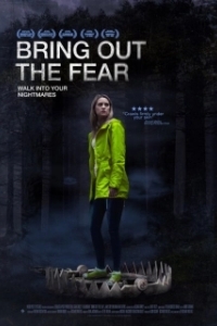 Постер Высвобождая страх (Bring Out the Fear)