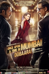 Постер Однажды в Мумбаи 2 (Once Upon a Time in Mumbai Dobaara!)