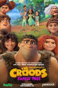 Постер Семейка Крудс: Семейное древо (The Croods: Family Tree)