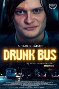 Постер Пьяный автобус (Drunk Bus)