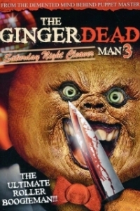 Постер Спекшийся 3 (Gingerdead Man 3: Saturday Night Cleaver)