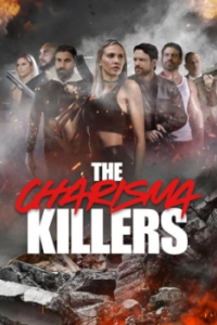 Постер Убийцы харизмы (The Charisma Killers)