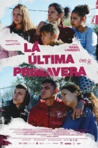 Постер Последняя весна (La última primavera)