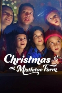 Постер Рождество на ферме омел (Christmas on Mistletoe Farm)