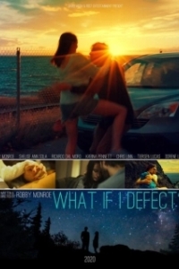 Постер Что, если я отступлю? (What if I Defect?)