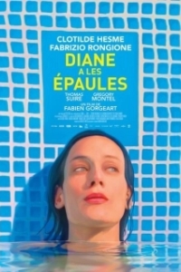 Постер Хрупкие плечи Дианы (Diane a les épaules)
