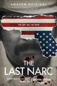 Постер Последний агент УБН (The Last Narc)