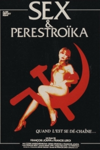 Постер Секс и перестройка (Sex et perestroïka)