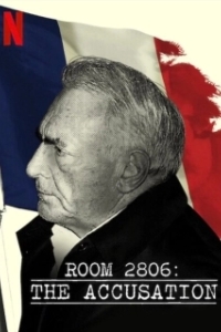 Постер Гостиничный номер 2806: Обвинение (Room 2806: The Accusation)