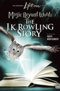 Постер Магия слов: История Дж.К. Роулинг (Magic Beyond Words: The J.K. Rowling Story)