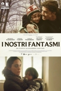Постер Наши призраки (I nostri fantasmi)