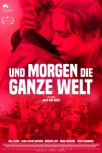 Постер А завтра весь мир (Und morgen die ganze Welt)
