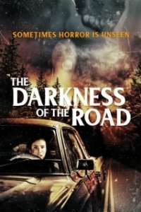 Постер Тьма на дороге (The Darkness of the Road)