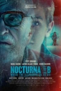 Постер Ноктюрн: Куда слоны идут умирать (Nocturna: Lado B - Donde los elefantes van a morir)