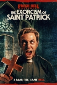 Постер Экзорцизм святого Патрика (The Exorcism of Saint Patrick)