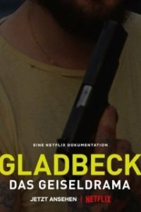 Постер Гладбек: Захват заложников (Gladbeck: The Hostage Crisis)