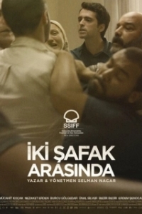 Постер Между двумя рассветами (Iki Safak Arasinda)