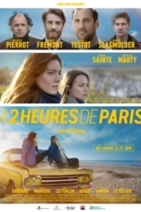 Постер В двух часах от Парижа (À 2 heures de Paris)