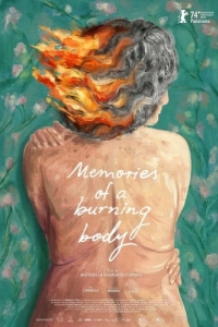 Постер Воспоминания пылающего тела (Memorias de un cuerpo que arde)