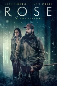 Постер Роуз: История любви (Rose: A Love Story)