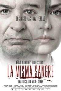 Постер Одной крови (La Misma Sangre)