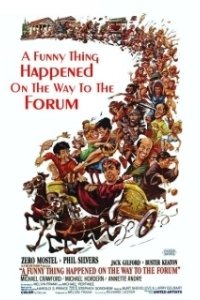 Постер Забавная история, случившаяся по пути к форуму (A Funny Thing Happened on the Way to the Forum)