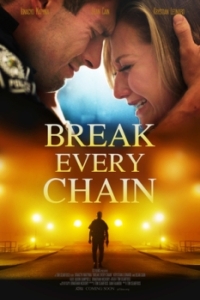 Постер Разорвать все цепи (Break Every Chain)