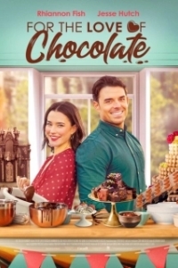 Постер Во имя любви к шоколаду (Love and Chocolate)