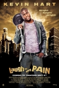 Постер Кевин Харт: Смех над моей болью (Kevin Hart: Laugh at My Pain)