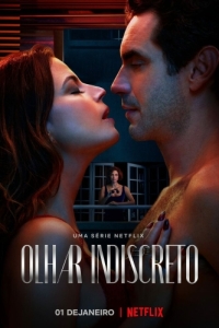 Постер Нескромный наблюдатель (Olhar Indiscreto)