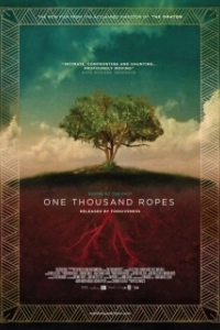 Постер Тысяча верёвок (One Thousand Ropes)