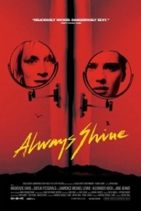 Постер Всегда сияй (Always Shine)