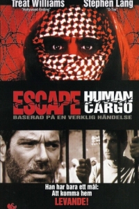 Постер Побег: Живой груз (Escape: Human Cargo)